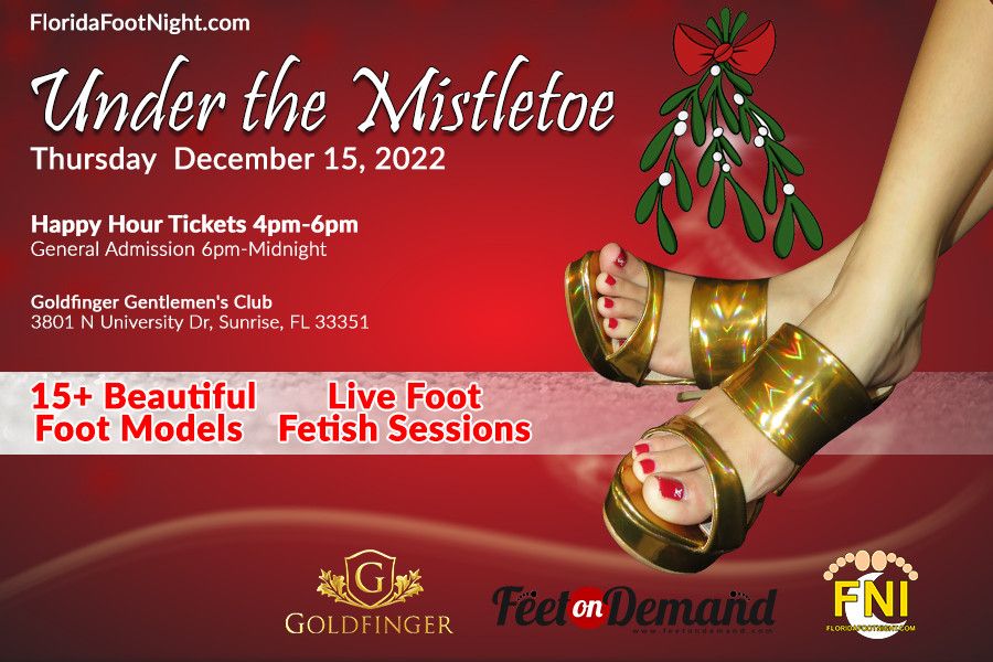  Florida Footnight Celebrates the Holiday Season with our "Under the Mistletoe" foot party on Thursday, December 15th 2022.  <br>  <br>Gather round the Christmas tree;  <br>let's share our favorite fetish with glee.   <br>  <br>Follow the lead of our pervert in command,  <br>Santa's the biggest stocking sniffing man!   <br>  <br>Don't be embarrassed it you like that too;  <br>come on over to take off a shoe or two.  <br>  <br>Smile, laugh and we'll all be jolly;  <br>have a blast with some barefoot folly. 