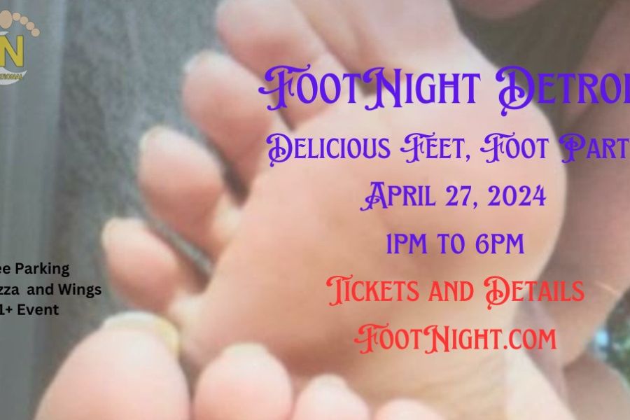  FOOT PARTY  <br>  <br>Two levels of space with private rooms as well as open play area’s.  <br>  <br>15+ Foot Models, some of the most gorgeous models in the Midwest.  <br>  <br>We have dominate Foot Models, women with soft soles, suckable toes, lickable soles trampling, big feet, little feet, smelly feet, fragrant feet, exotic foot models, bare feet, sexy shoes, tickling and much more!  <br>  <br>MAKING DREAMS COME TRUE, TWO FEET AT A TIME!  <br>  <br>Open play area and semi private play spaces for you and the model of your choice.  <br>  <br>WHAT TO WEAR: Clean, Nice. Presentable. LADIES: Dresses, skirts, sexy costumes, nice pants/tops. GENTS: Nice slacks, nice shirts, nice shoes, nice v-neck shirts and jeans. No ball caps, baggy pants, flip-flops; let’s keep it classy!  <br>  <br>$65.00  <br>Free registration – Pay at the door. 