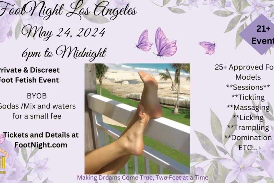  RSVP LIST AT THE DOOR.  Reserve your spot now before it is sold out.   <br>  <br>25+ Hand picked approved foot models to create an epic moment during your session.  Some Models are new and some are the wonderful classy dominatrix you have longed for, for years.  Now is your chance to make your dreams come true, two feet at a time.   <br>  <br>3600 Sq Ft of Themed rooms.   <br>  <br>Free snacks and munchies to keep up your strength through your foot fantasy adventure.  <br>  <br>BYOB if you would like an alcoholic beverage.  Please be responsible with your consumption.   <br>  <br>Soda, Water and mixes, will be available for a small fee.   <br>  <br>Witch hazel, paper towels and trash cans are places all over the venue.  Please always be mindful of cleaning up after your sessions.   <br>  <br>Additional questions?  Feel free to contact footnight@gmail.com 