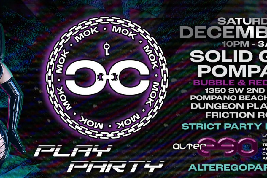 ALTER EGO presents: MOK Play Party