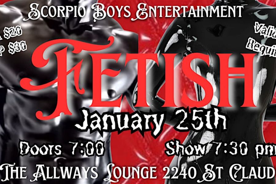  Come dive into the mysterious world of the sea at our Fetish themed event! Join Scorpio Boys Entertainment at The AllWays Lounge & Cabaret for a night of enchantment and exploration. Let your imagination run wild as we uncover the secrets hidden beneath the waves. Get ready for a night of fantasy and fun as we celebrate all things fetish. Don't miss out on this unique experience! 